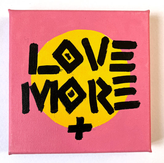 LOVE MORE